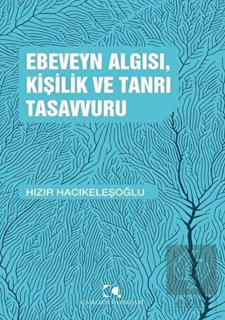 Ebeveyn Algısı, Kişilik ve Tanrı Tasavvuru