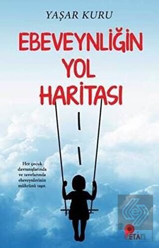 Ebeveynliğin Yol Haritası