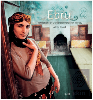 Ebru Reflections Of Cultural Diversity In Turkey