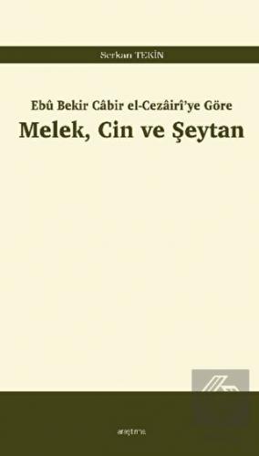 Ebu Bekir Cabir el-Cezairi'ye Göre