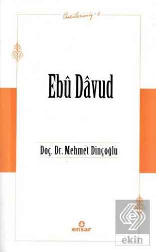 Ebu Davud (Öncülerimiz-6)