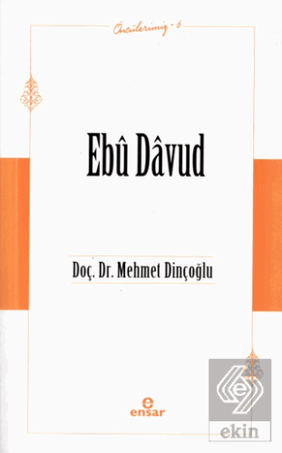 Ebu Davud (Öncülerimiz-6)