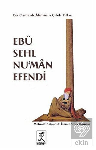 Ebu Sehl Nu\'man Efendi