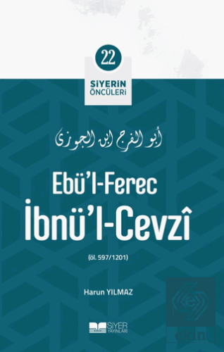 Ebü'l-Ferec İbnü'l-Cevzi - Siyerin Öncüleri 22