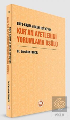 Ebü'l-Kasım el-Belhi (Ka'bi)'nin Kur'an Ayetlerini