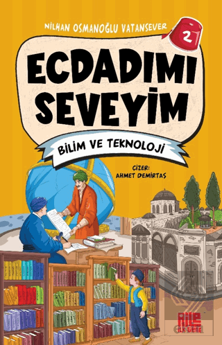 Ecdadımı Seveyim 2 - Bilim ve Teknoloji