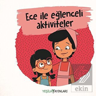 Ece ile Eğlenceli Aktiviteler