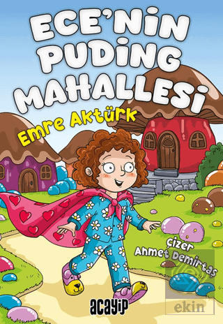 Ece'nin Puding Mahallesi