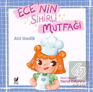 Ece'nin Sihirli Mutfağı