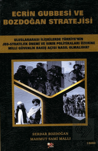 Ecrin Gubbesi ve Bozdoğan Stratejisi