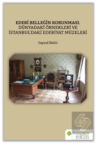 Edebi Belleğin Korunması, Dünyadaki Örnekleri ve İ