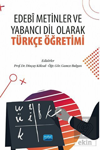 Edebi Metinler ve Yabancı Dil Olarak Türkçe Öğreti