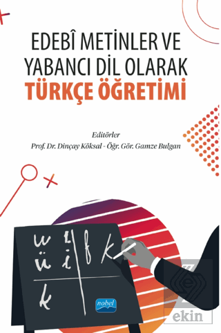 Edebi Metinler ve Yabancı Dil Olarak Türkçe Öğreti