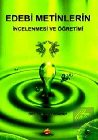 Edebi Metinlerin İncelenmesi ve Öğretimi