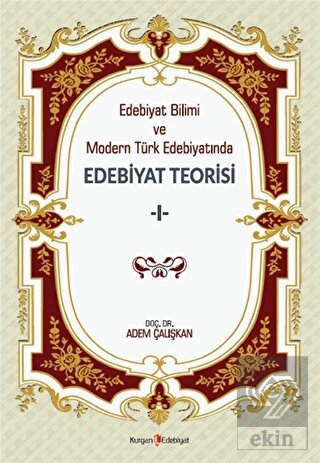 Edebiyat Bilimi ve Modern Türk Edebiyatında Edebiy
