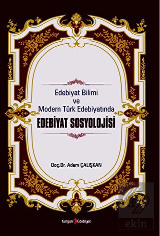Edebiyat Bilimi Ve Modern Türk Edebiyatında Edebiy