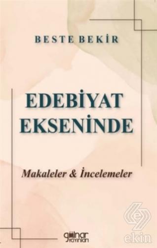 Edebiyat Ekseninde