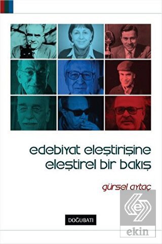 Edebiyat Eleştirisine Eleştirel Bir Bakış