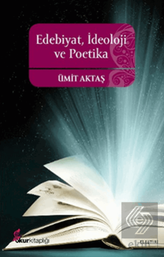 Edebiyat, İdeoloji ve Poetika