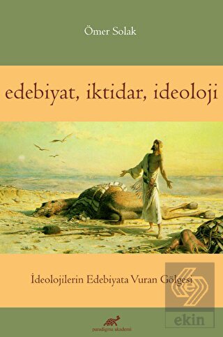 Edebiyat İktidar İdeoloji