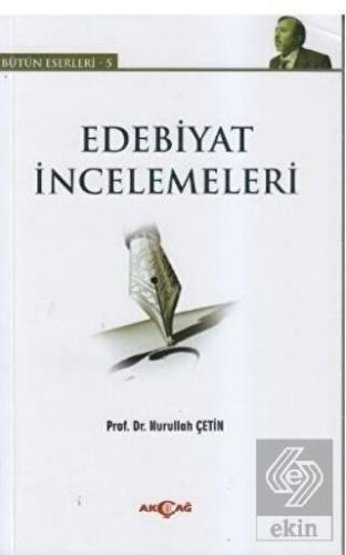Edebiyat İncelemeleri - Bütün Eserleri 5