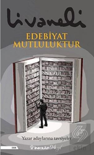 Edebiyat Mutluluktur
