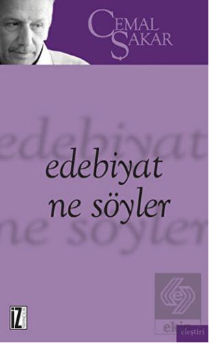 Edebiyat Ne Söyler