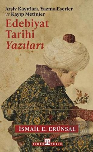 Edebiyat Tarihi Yazıları - Arşiv Kayıtları, Yazma 