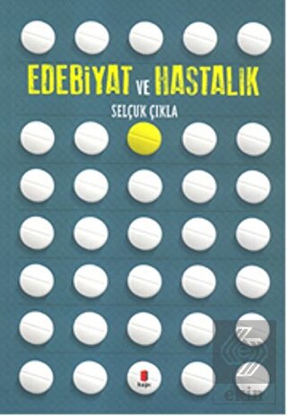 Edebiyat ve Hastalık
