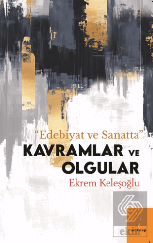 Edebiyat ve Sanatta Kavram ve Olgular