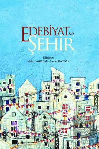 Edebiyat ve Şehir
