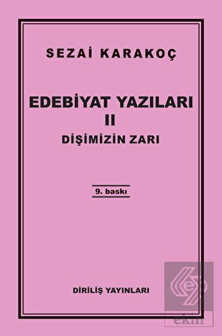 Edebiyat Yazıları 2: Dişimizin Zarı