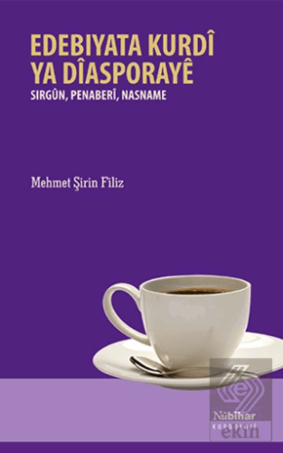 Edebiyata Kurdi ya Diasporaye