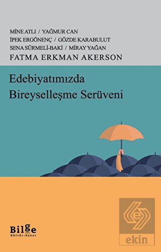 Edebiyatımızda Bireyselleşme Serüveni
