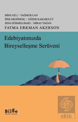 Edebiyatımızda Bireyselleşme Serüveni