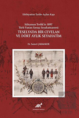 Edebiyattan Tarihe Açılan Kapı - Süleyman Tevfik'i
