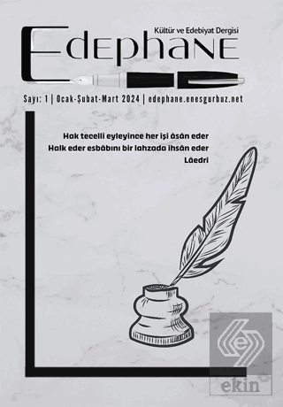 Edephane Dergisi sayı:1 Ocak-Şubat-Mart- 2024