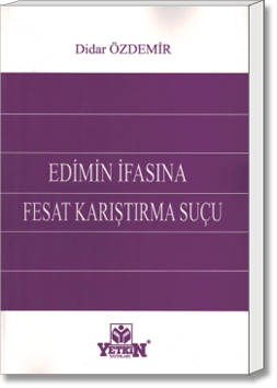 Edimin İfasına Fesat Karıştırma Suçu