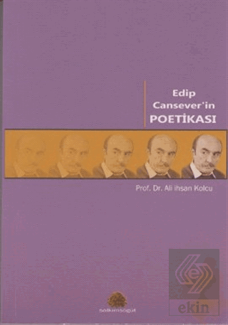 Edip Cansever\'in Poetikası