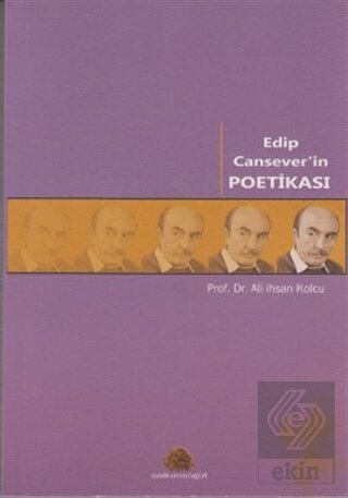 Edip Cansever\'in Poetikası