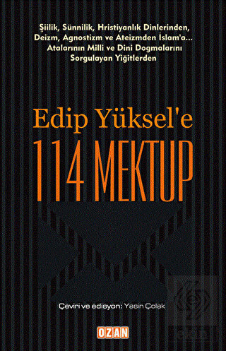 Edip Yüksel\'e 114 Mektup