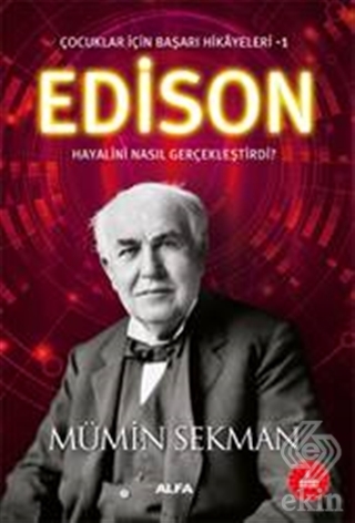 Edison - Çocuklar İçin Başarı Hikayeleri 1