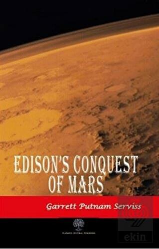 Edison\'s Conquest of Mars