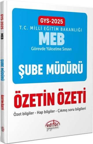 Editör Yayınları 2025 MEB Şube Müdürlüğü GYS Özetin Özeti