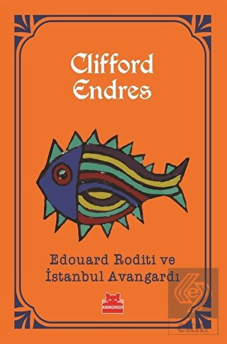 Edouard Roditi ve İstanbul Avangardı