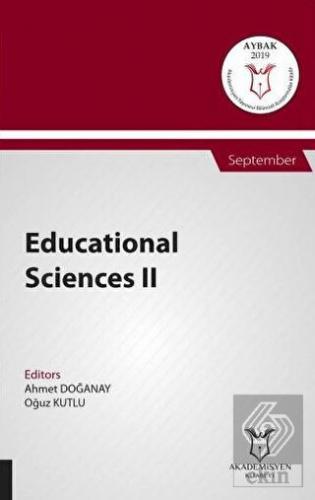 Educational Sciences II (AYBAK 2019 Eylül)