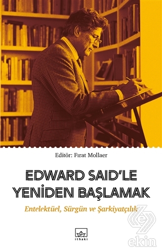 Edward Said'le Yeniden Başlamak