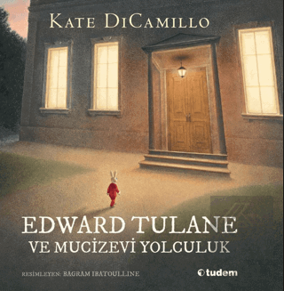 Edward Tulane ve Mucizevi Yolculuk