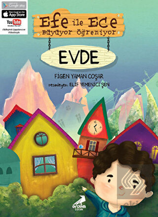 Efe ile Ece Büyüyor Öğreniyor: Evde