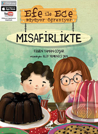 Efe ile Ece Büyüyor Öğreniyor: Misafirlikte